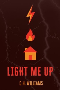 Enlarge image Cover: Light Me Up - West 44 Books