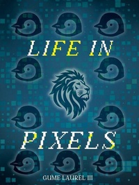 Enlarge image Cover: Life in Pixels - West 44 Books