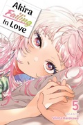 Cover: Akira Failing in Love, Vol. 5: Volume 5 - Viz Media, Subs. of Shogakukan Inc