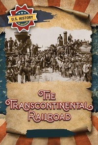 Enlarge image Cover: The Transcontinental Railroad - Enslow Publishing