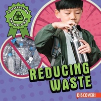 Enlarge image Cover: Reducing Waste - Enslow Publishing