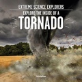 Cover: Explore the Inside of a Tornado - Enslow Publishing