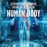 Enlarge image Cover: Explore the Inside of the Human Body - Enslow Publishing