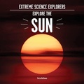 Cover: Explore the Sun - Enslow Publishing