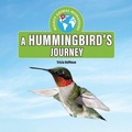 Cover: A Hummingbird's Journey - Enslow Publishing