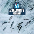 Cover: A Salmon's Journey - Enslow Publishing