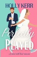 Cover: Perfectly Played - Three Birds Press