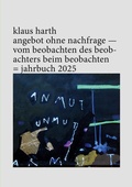 Cover: angebot ohne nachfrage - vom beobachten des beobachters beim beobachten - BoD - Books on Demand