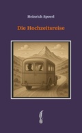 Cover: Die Hochzeitsreise - BoD - Books on Demand