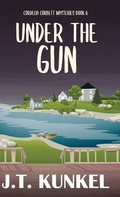 Cover: Under the Gun - Cordelia Corbett Mysteries