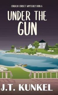 Enlarge image Cover: Under the Gun - Cordelia Corbett Mysteries