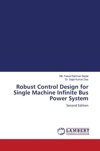 Enlarge image Cover: Robust Control Design for Single Machine Infinite Bus Power System - LAP Lambert Academic Publishing