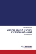 Cover: Violence against women: criminological aspect - LAP Lambert Academic Publishing
