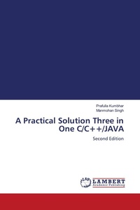 Enlarge image Cover: A Practical Solution Three in One C/C++/JAVA - LAP Lambert Academic Publishing