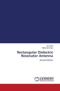 Enlarge image Cover: Rectangular Dielectric Resonator Antenna - LAP Lambert Academic Publishing