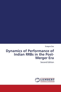 Enlarge image Cover: Dynamics of Performance of Indian RRBs in the Post-Merger Era - LAP Lambert Academic Publishing