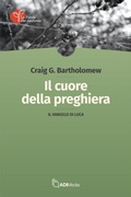 Cover: Il cuore della preghiera - ADI-MEDIA