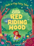 Cover: Peek a Flap Fairy Tales Little Red Riding Hood - White Star