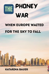 Enlarge image Cover: The Phoney War - Vij Books