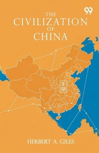 Enlarge image Cover: The Civilization Of China - Double 9 Books