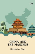 Cover: China And The Manchus - Double 9 Books