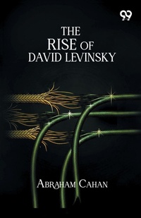 Enlarge image Cover: The Rise Of David Levinsky - Double 9 Books