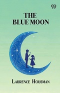 Cover: The Blue Moon - Double 9 Books