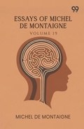 Cover: Essays Of Michel De Montaigne - Double 9 Books