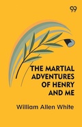 Cover: The Martial Adventures Of Henry And Me - Double 9 Books