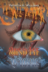 Enlarge image Cover: Blind Eye - Austin Macauley Publishers FZE