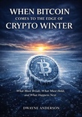 Cover: When Bitcoin Comes to the Edge of Crypto Winter - Publisher s21598