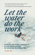 Cover: Let the Water Do the Work - Peter Fox