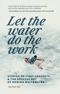 Enlarge image Cover: Let the Water Do the Work - Peter Fox