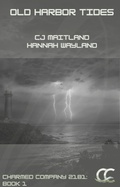 Cover: Old Harbor Tides (Charmed Company 2181, #1) - Hannah Wayland