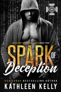 Cover: Spark of Deception (MacKenny Brothers, #4) - Kathleen Kelly Author