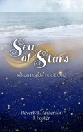 Cover: Sea of Stars: Silken Bonds Book One - Phoenix Voices Publishing