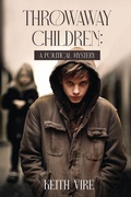 Cover: Throwaway  Children - The Saratoga Chronicles
