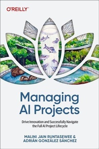 Enlarge image Cover: Managing AI Projects - O'Reilly