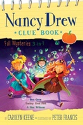 Cover: Nancy Drew Clue Book Fall Mysteries 3-in-1 - Aladdin Paperbacks