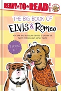 Cover: The Big Book of Elvis & Romeo - Simon Spotlight