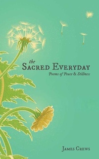 Enlarge image Cover: The Sacred Everyday - Andrews McMeel Publishing