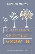 Cover: Cultivating Spiritual Growth - Reformation Heritage Books