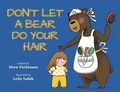 Cover: Don't Let a Bear Do You Hair - Lawley Enterprises LLC