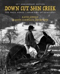 Cover: Down Cut Shin Creek - Purple House Press