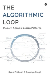 Enlarge image Cover: The Algorithmic Loop - Notion Press