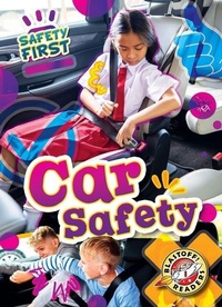 Enlarge image Cover: Car Safety - Bellwether Media by Flutterbee