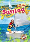 Cover: Sailing - Bellwether Media by Flutterbee