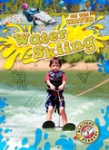 Cover: Water Skiing - Bellwether Media by Flutterbee
