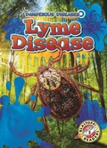 Cover: Lyme Disease - Bellwether Media by Flutterbee