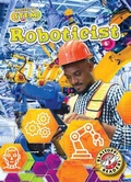 Cover: Roboticist - Bellwether Media by Flutterbee